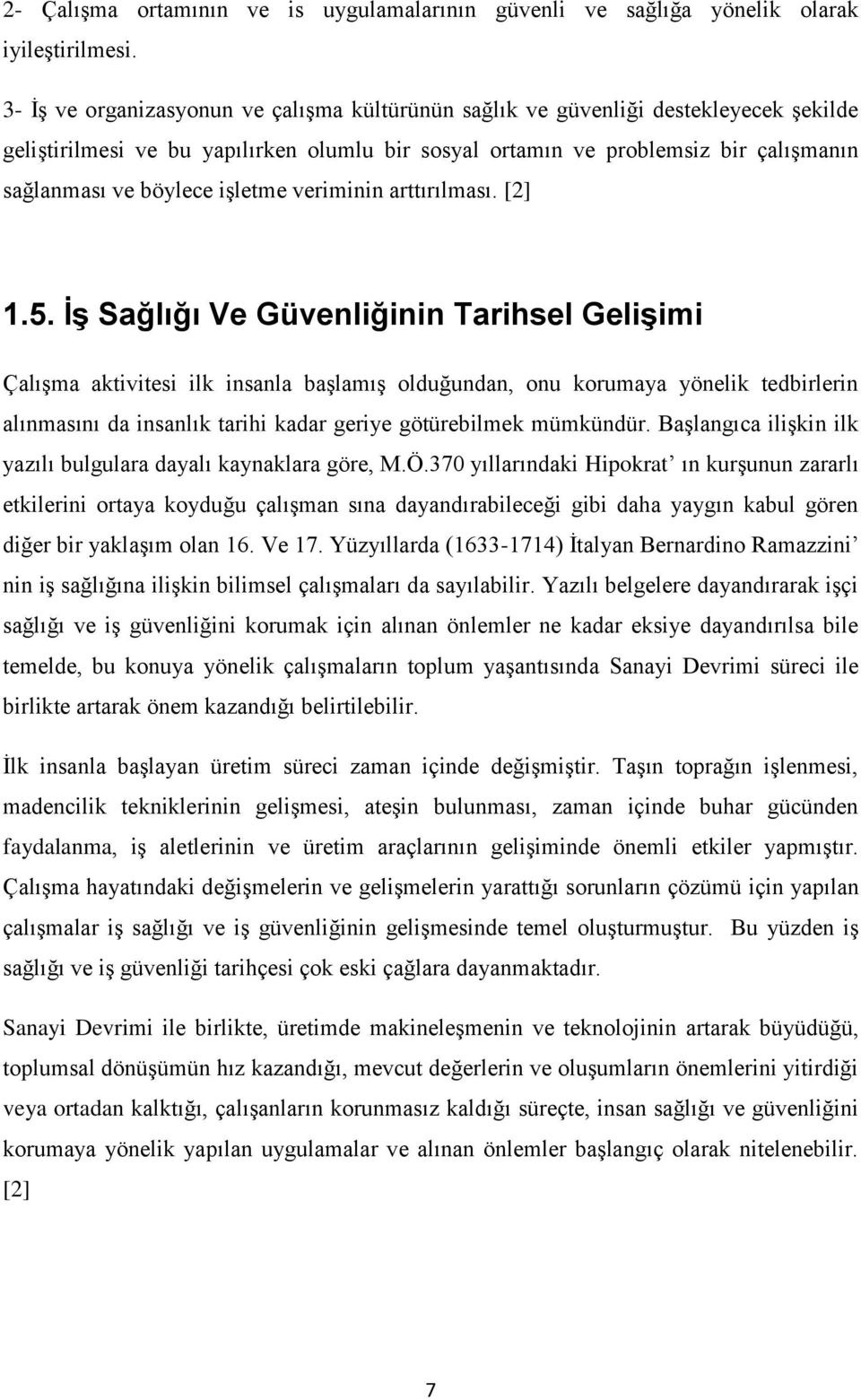 işletme veriminin arttırılması. [2] 1.5.