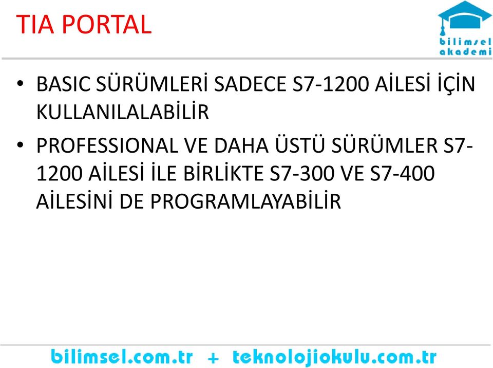 DAHA ÜSTÜ SÜRÜMLER S7-1200 AİLESİ İLE