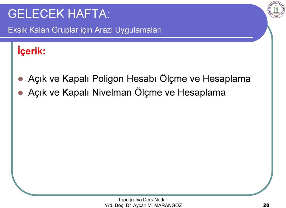 Hesabı Ölçme ve Hesaplama Açık ve Kapalı