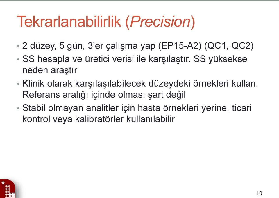 SS yüksekse neden araştır Klinik olarak karşılaşılabilecek düzeydeki örnekleri kullan.