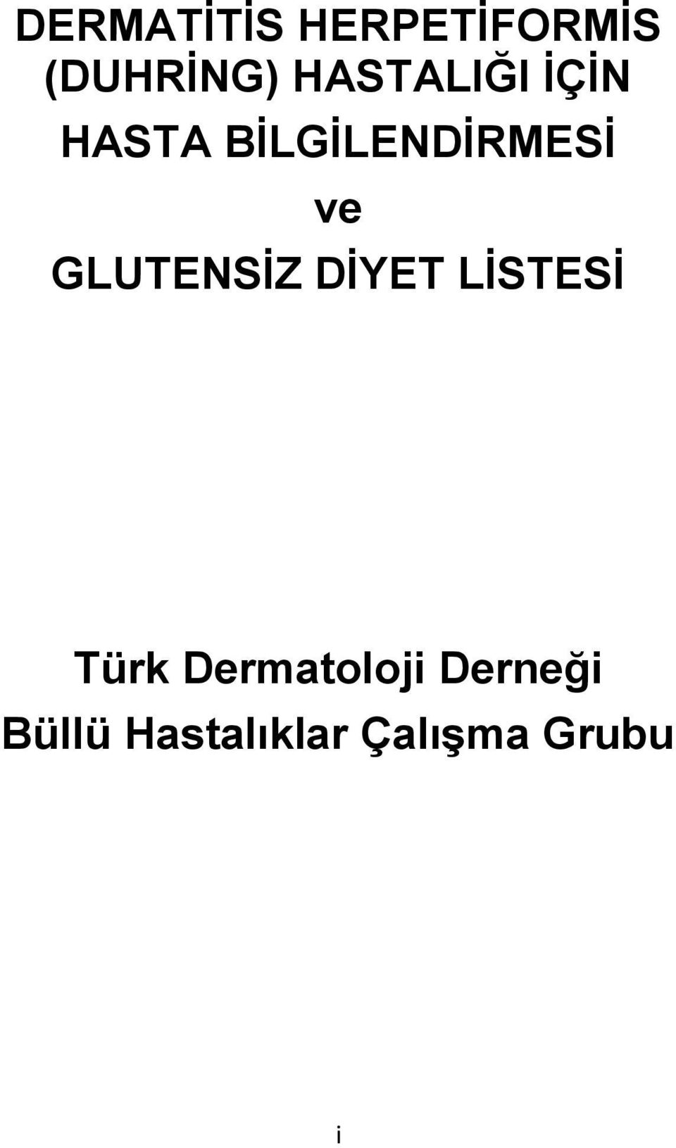 GLUTENSİZ DİYET LİSTESİ Türk