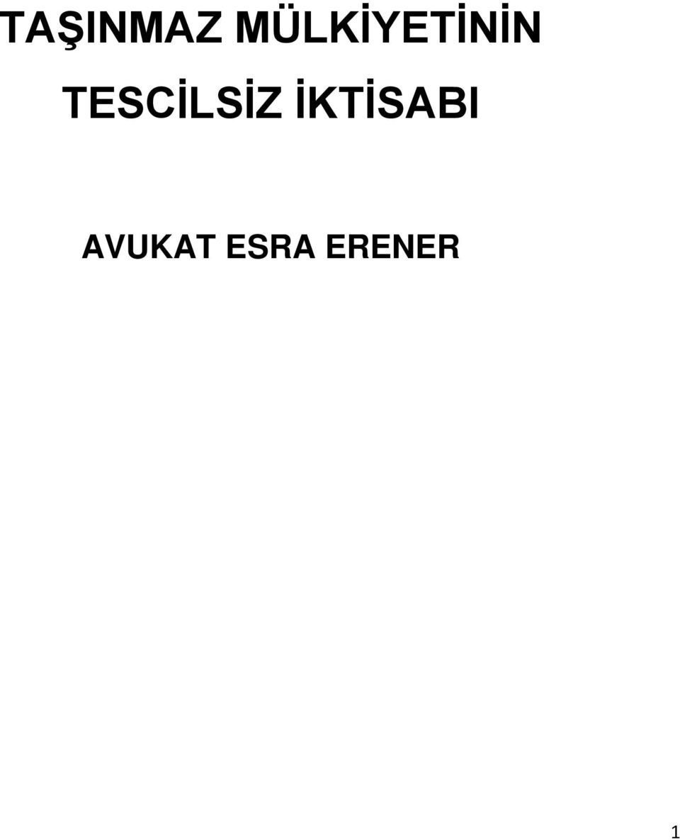 TESCİLSİZ