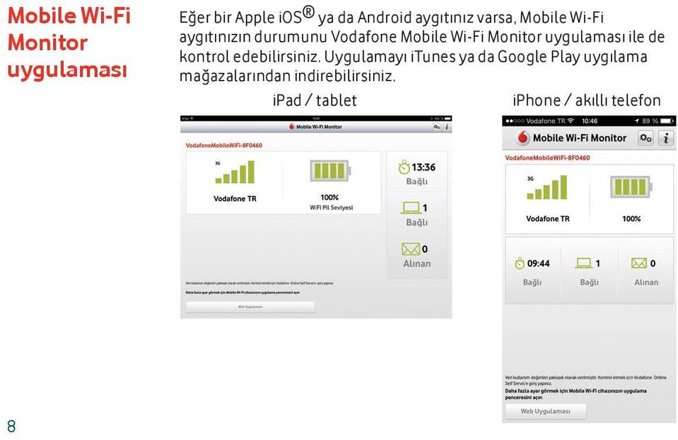 uygulaması ile de kontrol edebilirsiniz.