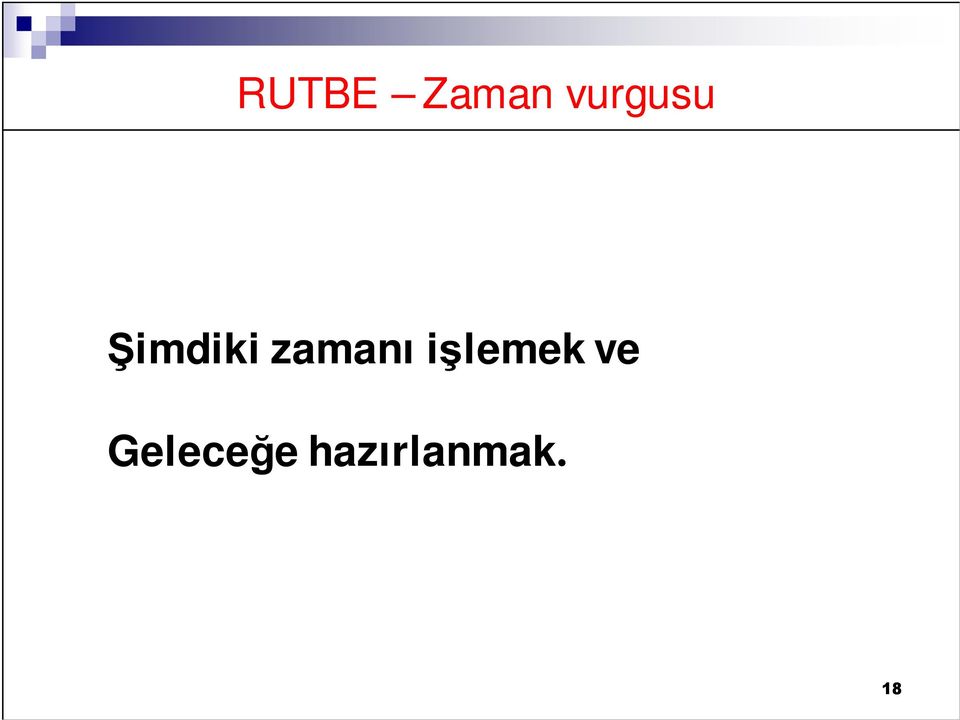 zamanı işlemek ve