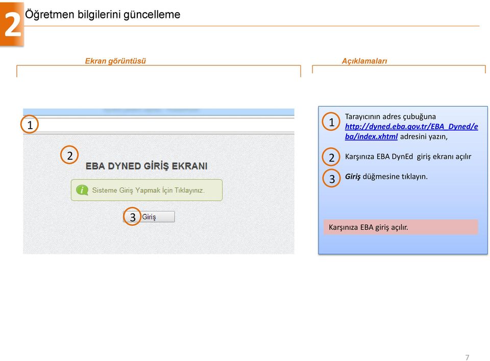 xhtml adresini yazın, Karşınıza EBA DynEd giriş ekranı