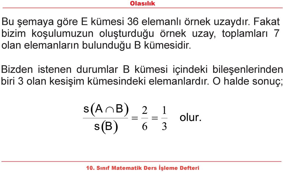 elemanların bulunduğu B kümes d r.