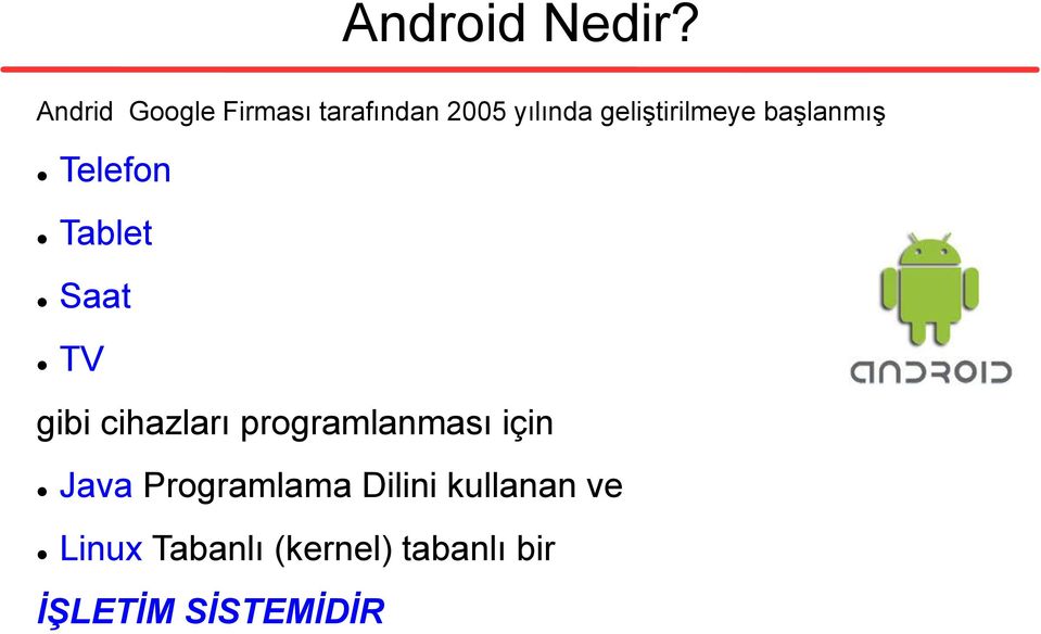 geliģtirilmeye baģlanmıģ Telefon Tablet Saat TV gibi