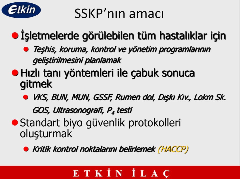 gitmek VKS, BUN, MUN, GSSF, Rumen dol, Dışkı Kıv., Lokm Sk.