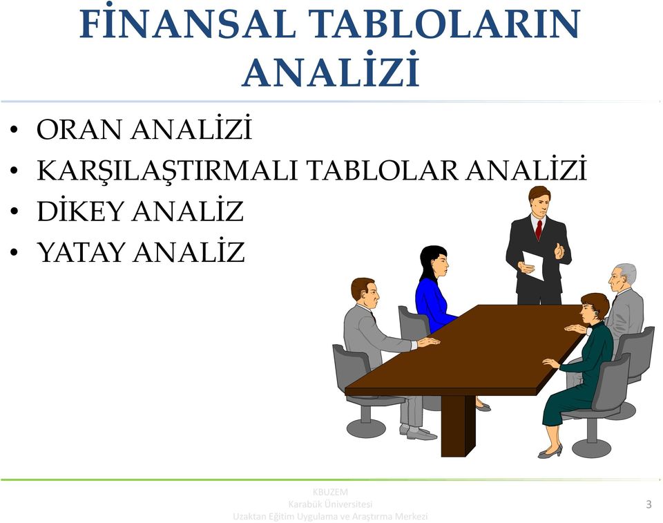 KARŞILAŞTIRMALI TABLOLAR