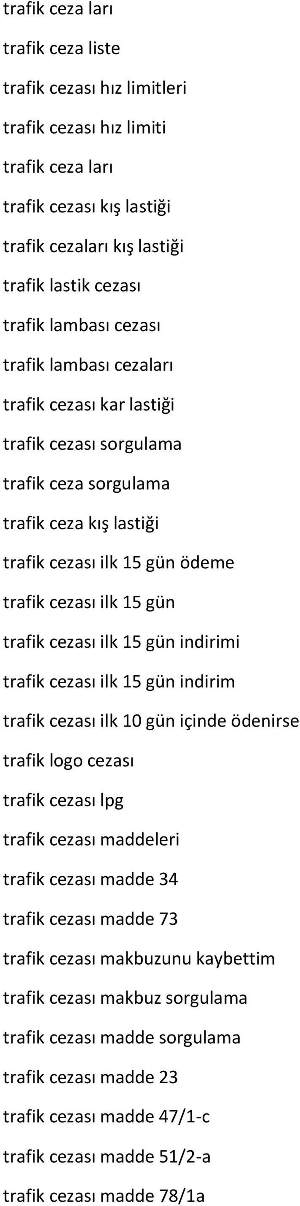 ilk 15 gün indirimi trafik cezası ilk 15 gün indirim trafik cezası ilk 10 gün içinde ödenirse trafik logo cezası trafik cezası lpg trafik cezası maddeleri trafik cezası madde 34 trafik cezası madde