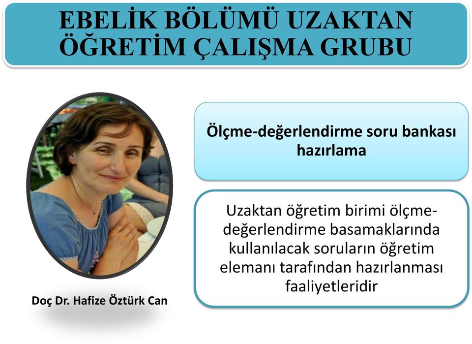 Hafize Öztürk Can Uzaktan öğretim birimi ölçmedeğerlendirme