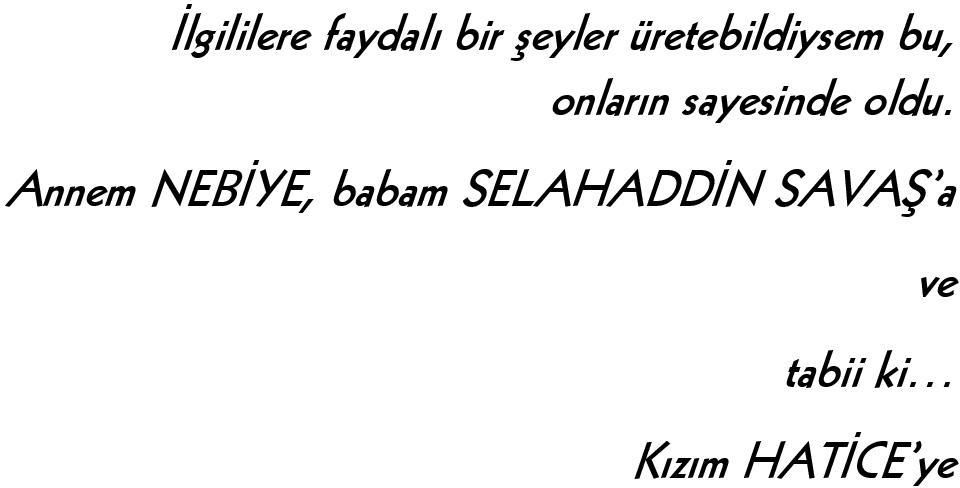 sayesinde oldu.