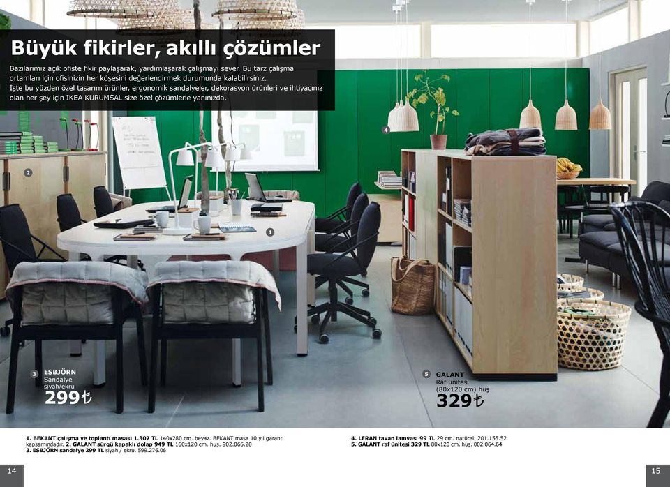 İşte bu yüzden özel tasarım ürünler, ergonomik sandalyeler, dekorasyon ürünleri ve ihtiyacınız olan her şey için IKEA KURUMSAL size özel çözümlerle yanınızda.