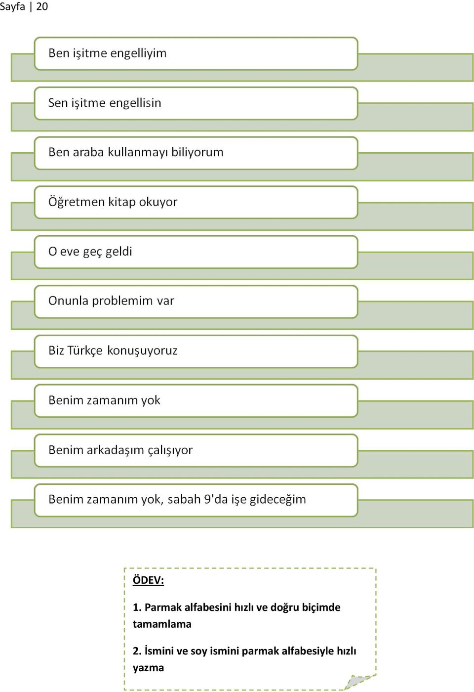 doğru biçimde tamamlama 2.