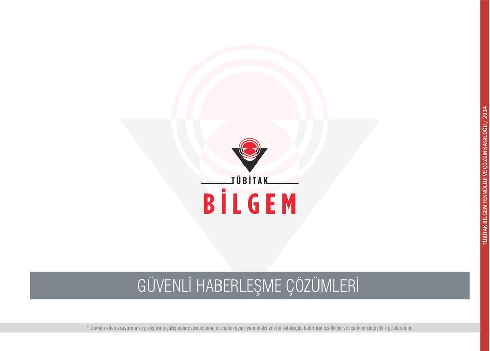 araştırma ve geliştirme çalışmaları sonucunda, önceden uyarı