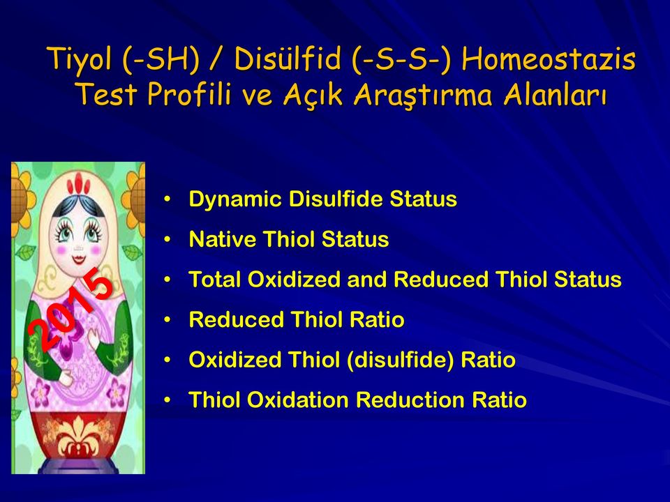 Status Total Oxidized and Reduced Thiol Status Reduced Thiol