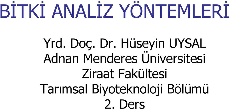 Üniversitesi Ziraat Fakültesi