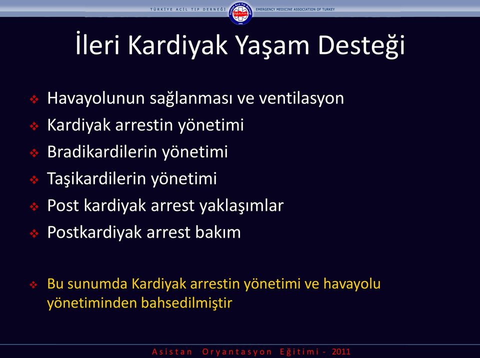 yönetimi Post kardiyak arrest yaklaşımlar Postkardiyak arrest bakım