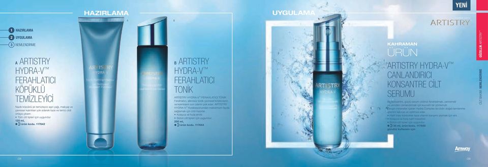 117642 B ARTISTRY HYDRA-V FERAHLATICI TONİK ARTISTRY HYDRA-V FERAHLATICI TONİK Ferahlatıcı, alkolsüz tonik çevresel kirleticilerin ve kalıntıların son izlerini yok eder.