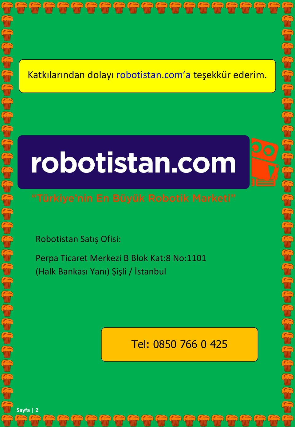 Robotistan Satış Ofisi: Perpa Ticaret Merkezi