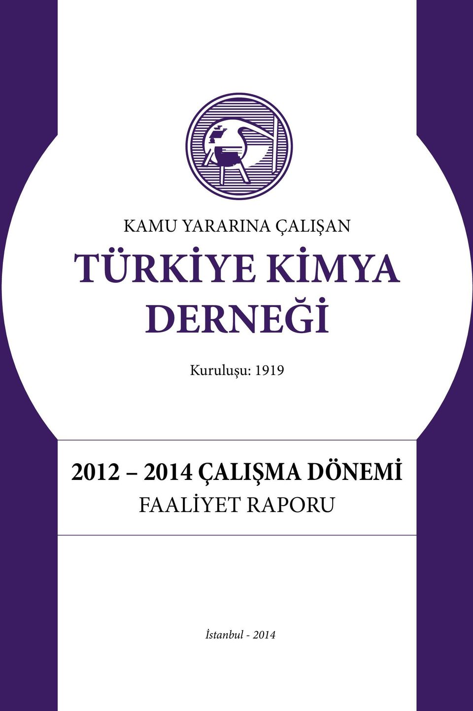 Kuruluşu 1919 2012 2014