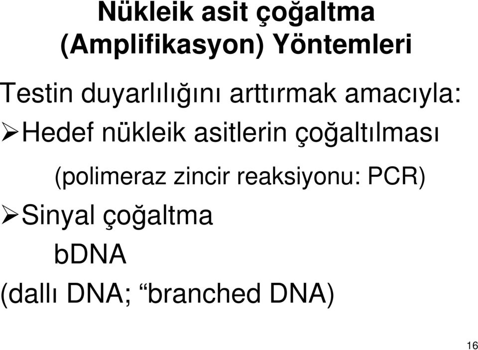 nükleik asitlerin çoğaltılması (polimeraz zincir