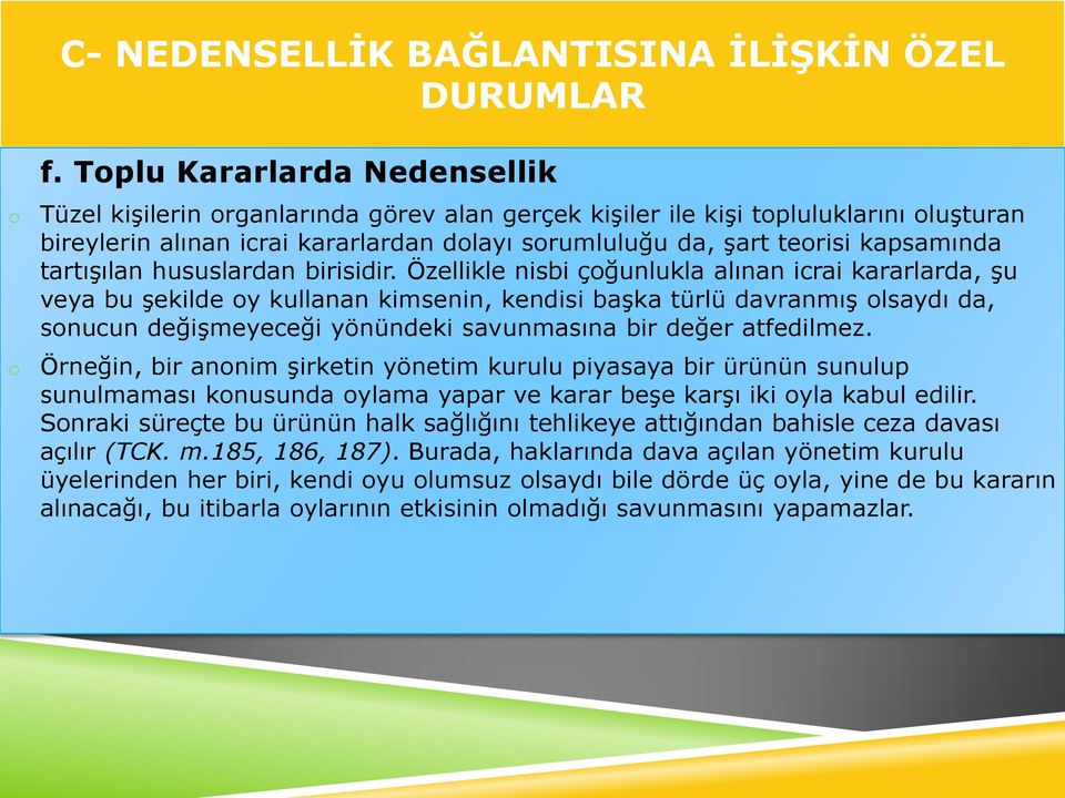 kapsamında tartışılan hususlardan birisidir.