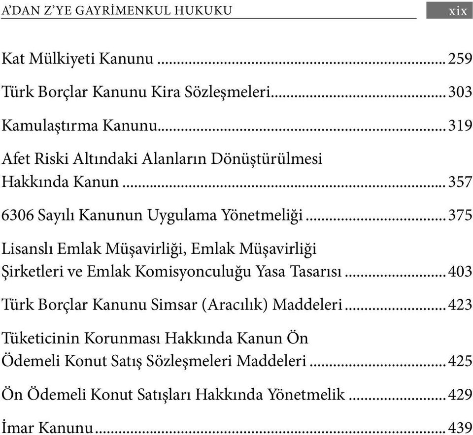 ..375 Lisanslı Emlak Müşavirliği, Emlak Müşavirliği Şirketleri ve Emlak Komisyonculuğu Yasa Tasarısı.