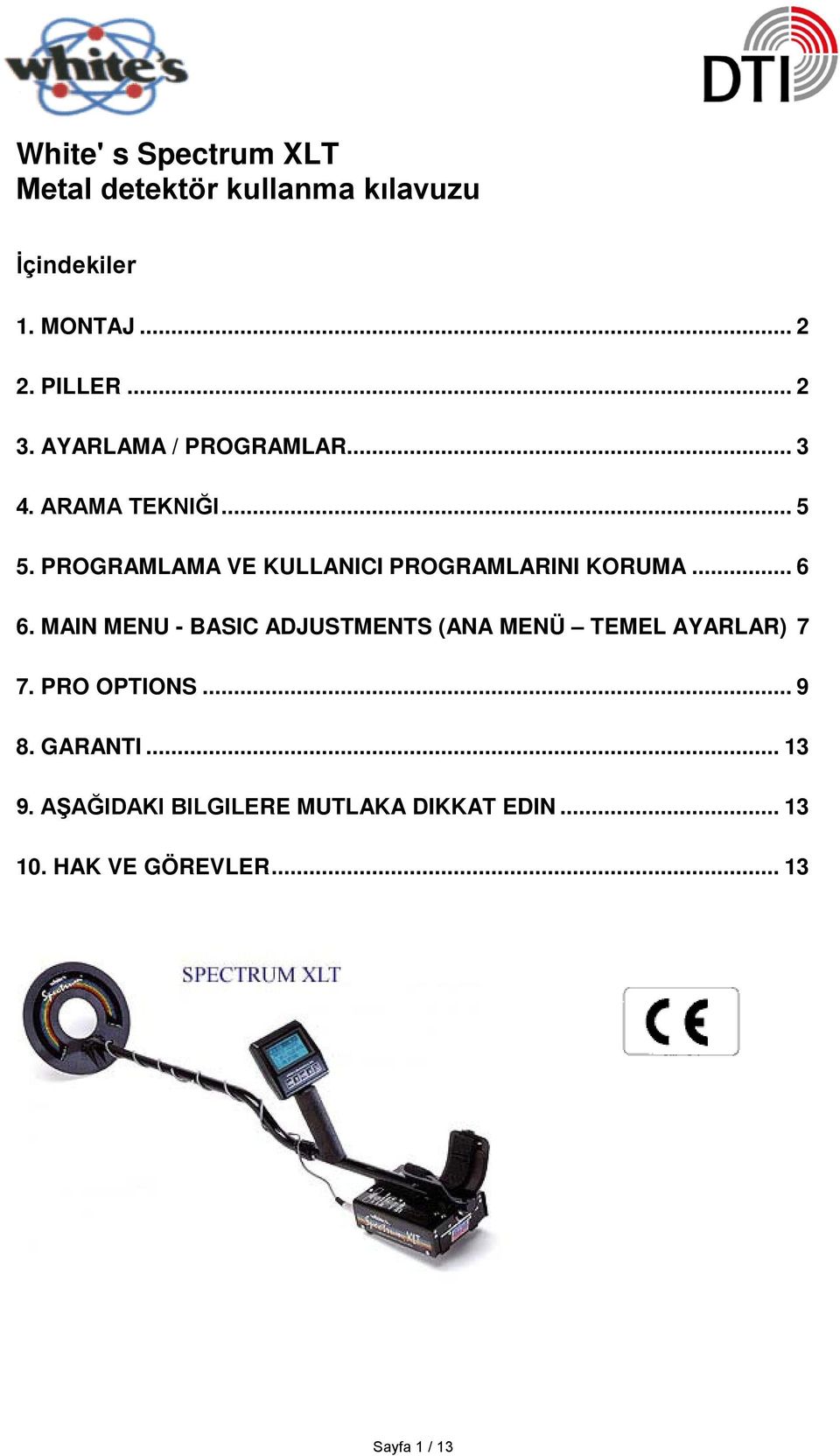 PROGRAMLAMA VE KULLANICI PROGRAMLARINI KORUMA... 6 6.