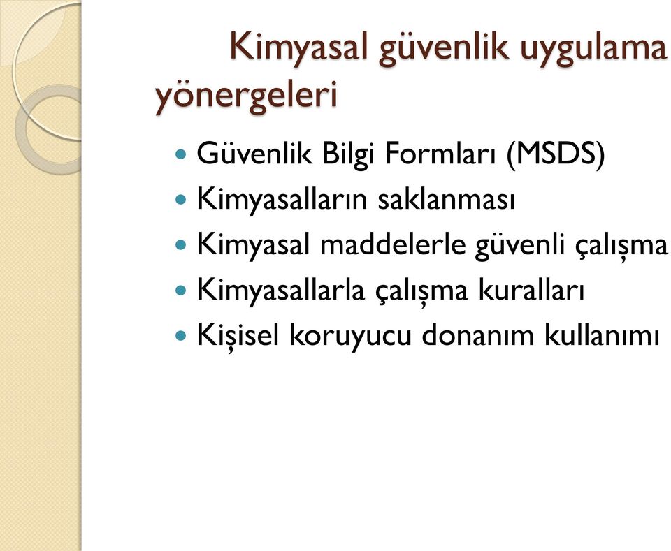 Kimyasal maddelerle güvenli çalışma Kimyasallarla