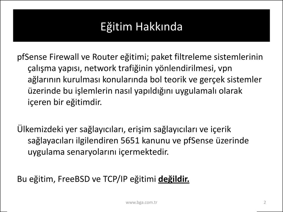 yapıldığını uygulamalı olarak içeren bir eğitimdir.