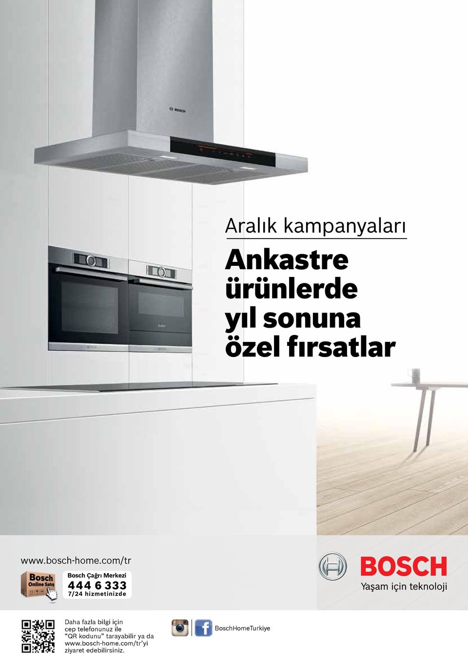 com/tr Bosch Çağrı Merkezi 444 6 333 7/24 hizmetinizde Daha fazla