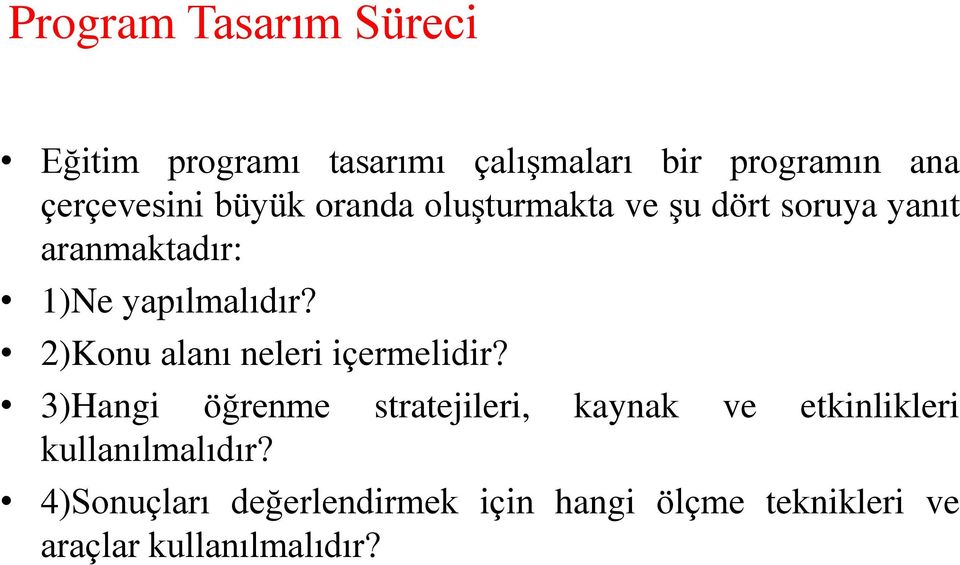 2)Konu alanı neleri içermelidir?