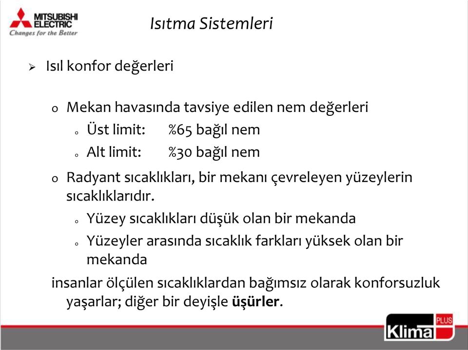 sıcaklıklarıdır.