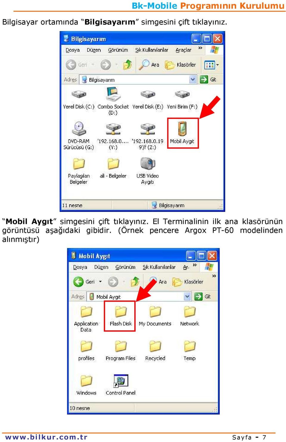 El Terminalinin ilk ana klasörünün görüntüsü aşağıdaki gibidir.