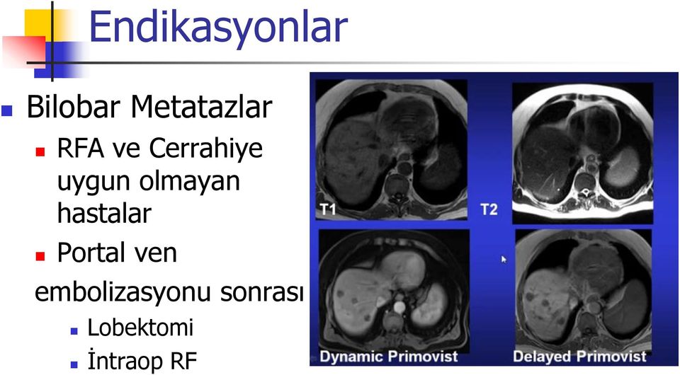 uygun olmayan hastalar Portal