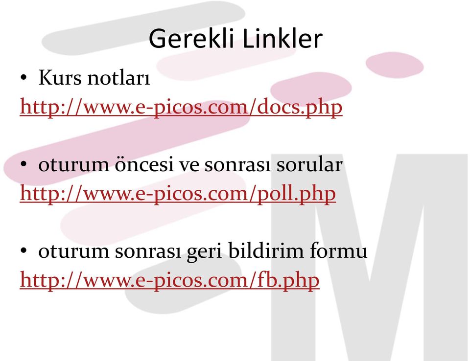 php oturum öncesi ve sonrası sorular http://www.