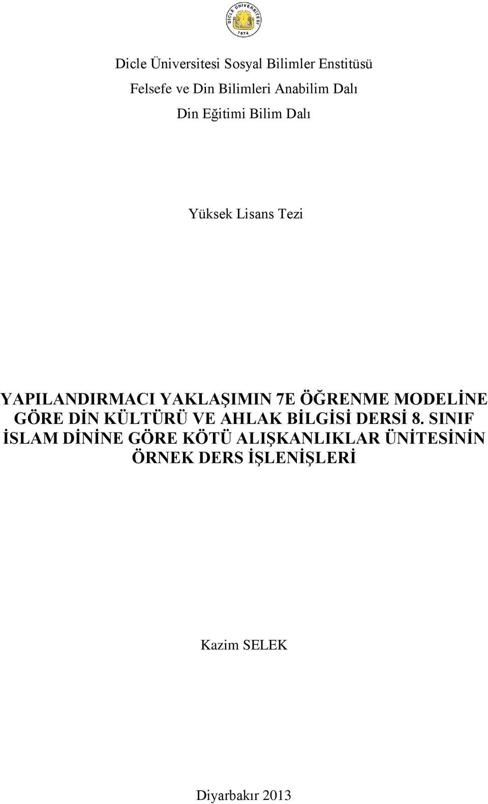 ÖĞRENME MODELİNE GÖRE DİN KÜLTÜRÜ VE AHLAK BİLGİSİ DERSİ 8.