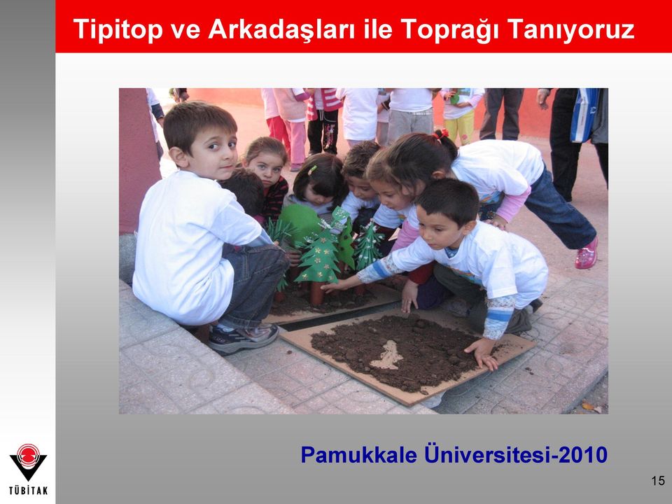 Toprağı Tanıyoruz