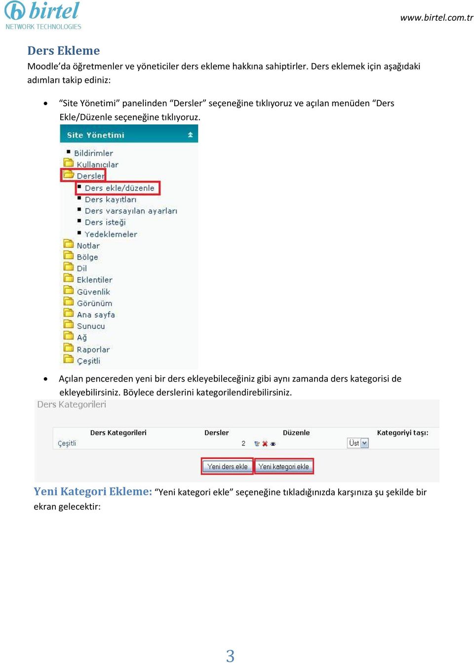 Ders Ekle/Düzenle seçeneğine tıklıyoruz.