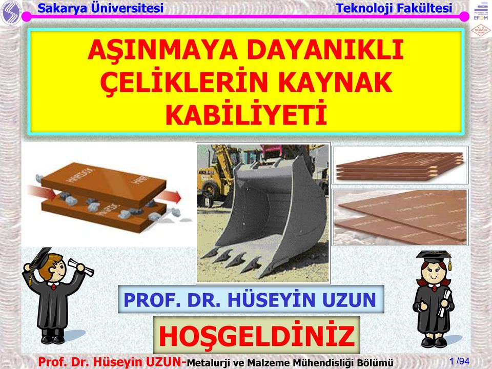 HÜSEYİN UZUN HOŞGELDİNİZ Prof. Dr.