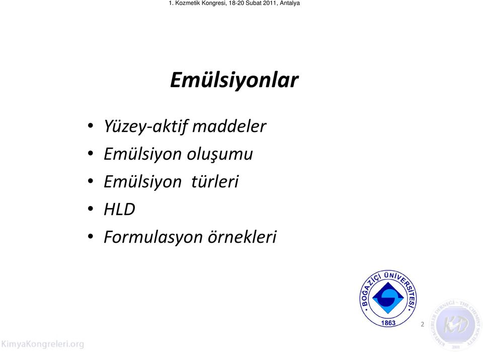 oluşumu Emülsiyon