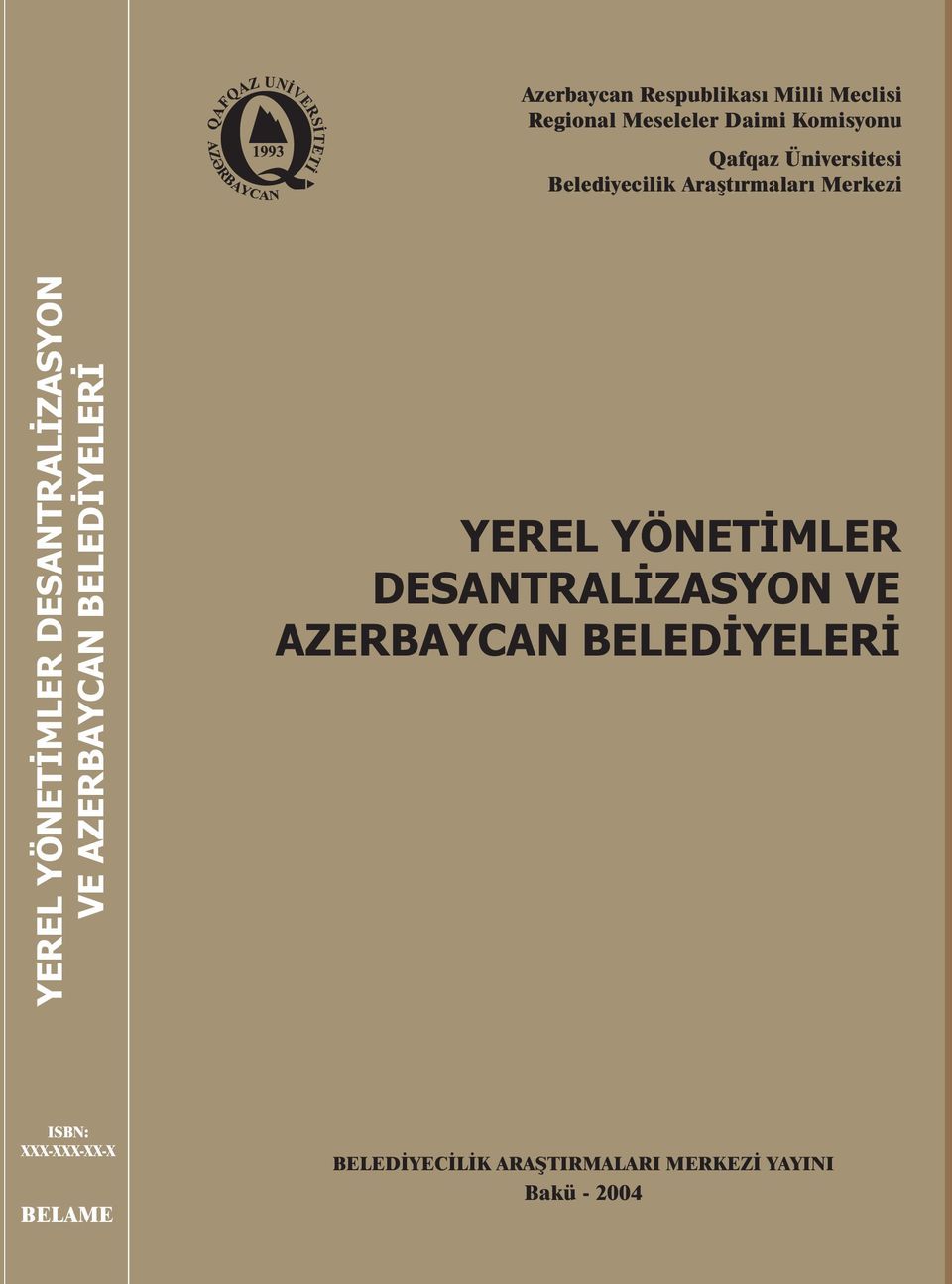 BELEDİYELERİ YEREL YÖNETİMLER DESANTRALİZASYON VE AZERBAYCAN