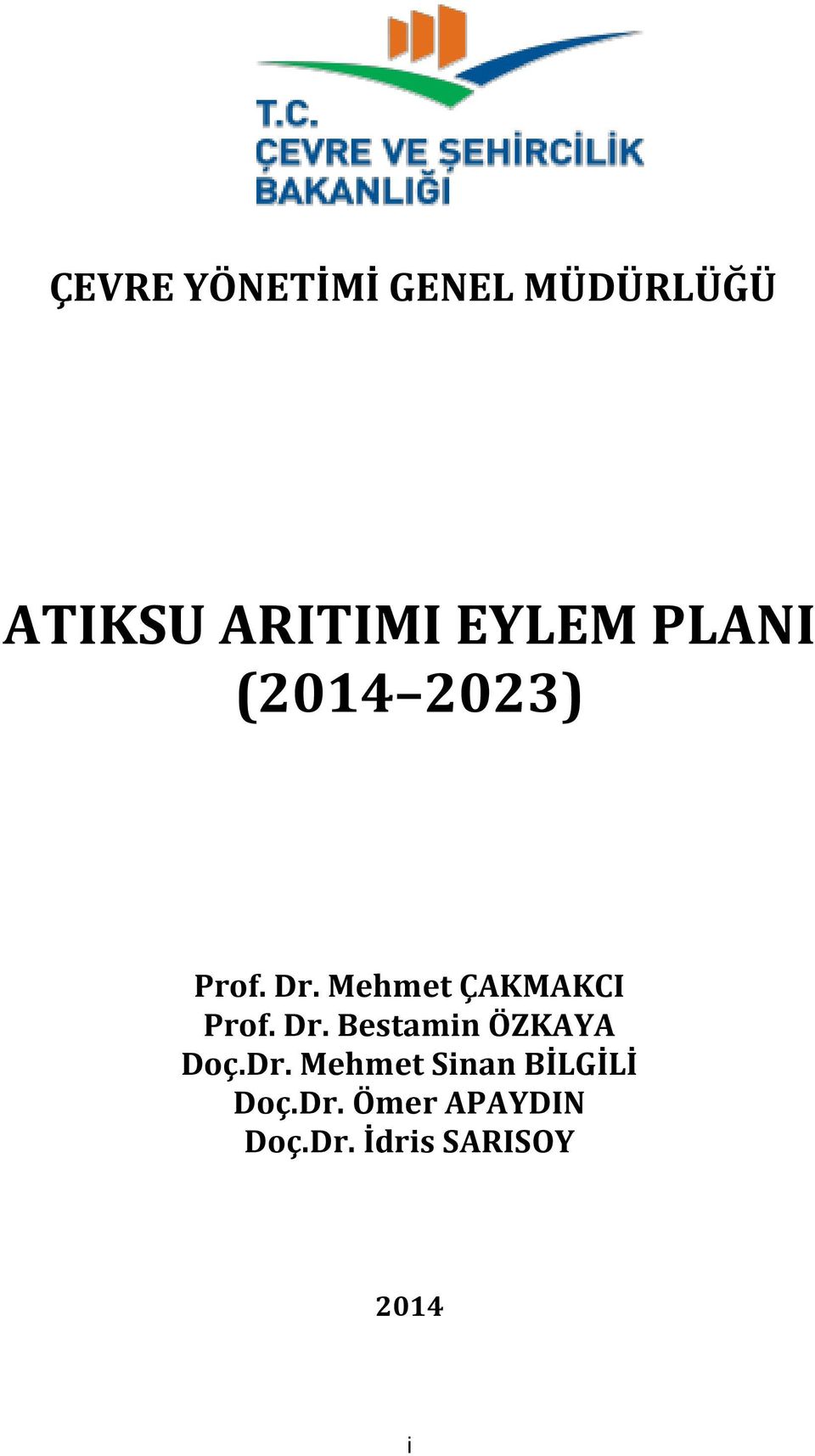 Mehmet ÇAKMAKCI Prof. Dr.