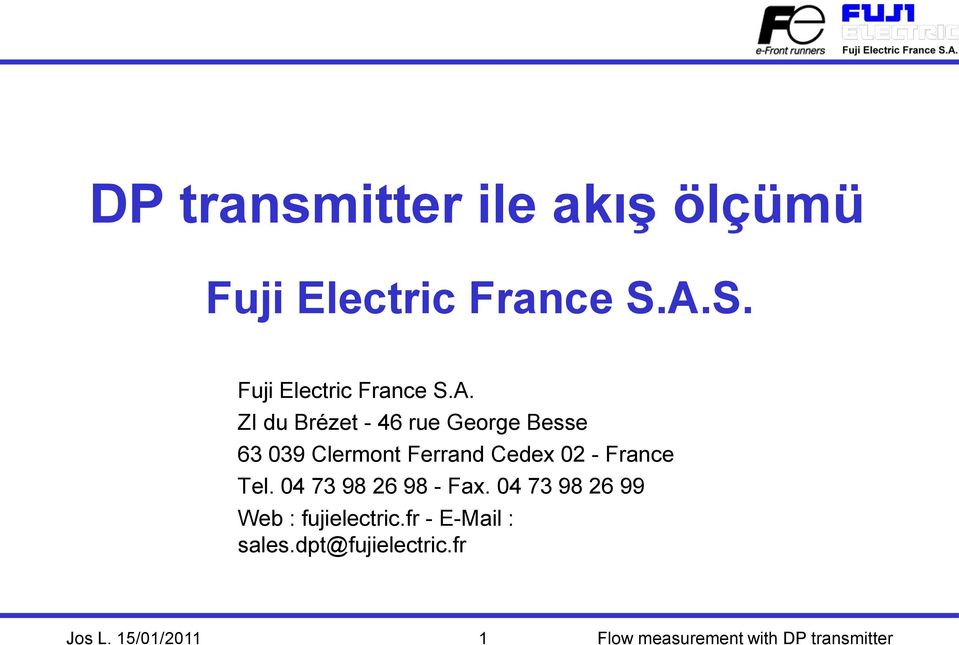 63 039 Clermont Ferrand Cedex 02 - France Tel.