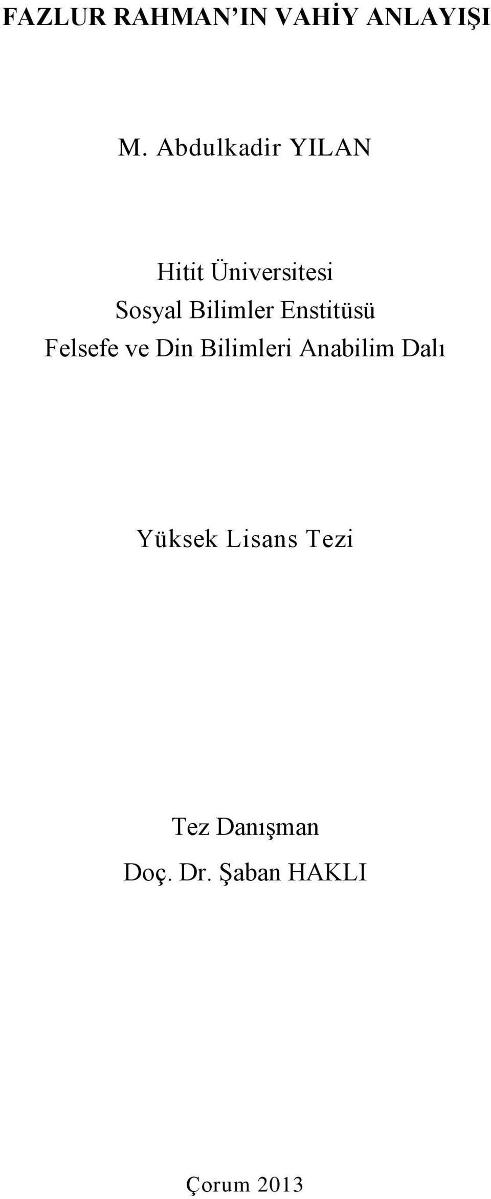 Bilimler Enstitüsü Felsefe ve Din Bilimleri