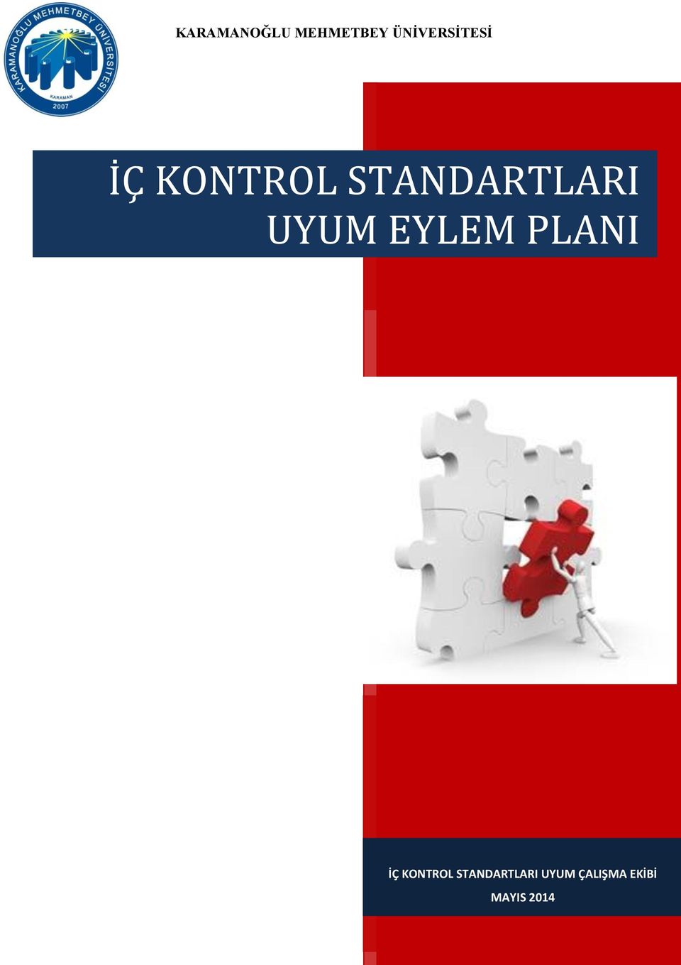 STANDARTLARI UYUM EYLEM PLANI İÇ