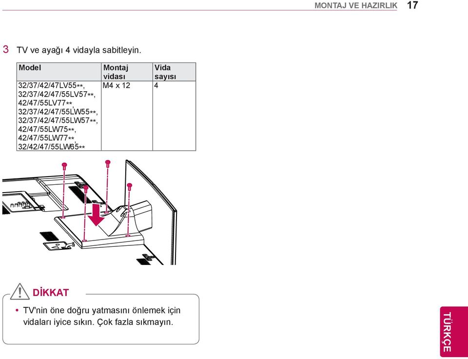 **, 32/37/42/47/55LW57 **, 42/47/55LW75 **, 42/47/55LW77 **, 32/42/47/55LW65 ** Montaj