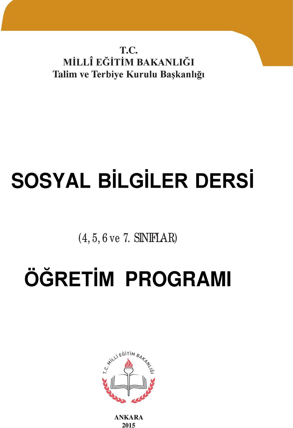 SOSYAL BİLGİLER DERSİ (4, 5, 6 ve