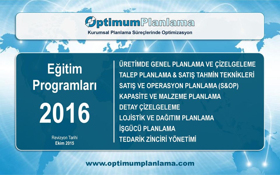 SATIŞ VE OPERASYON PLANLAMA (S&OP) KAPASİTE VE MALZEME PLANLAMA DETAY ÇİZELGELEME